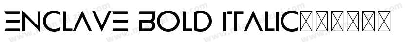 Enclave Bold Italic字体转换